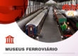 museus ferroviário