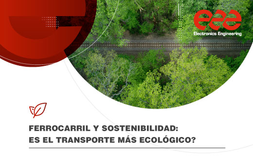 ferrocarril y sostenibilidad ferrocarril y sostenibilidad
