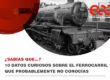 curiosidades sobre el ferrocarril