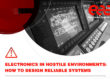 electronics for hostile environments