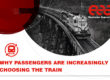 Why Passengers Are Increasingly Choosing the Train